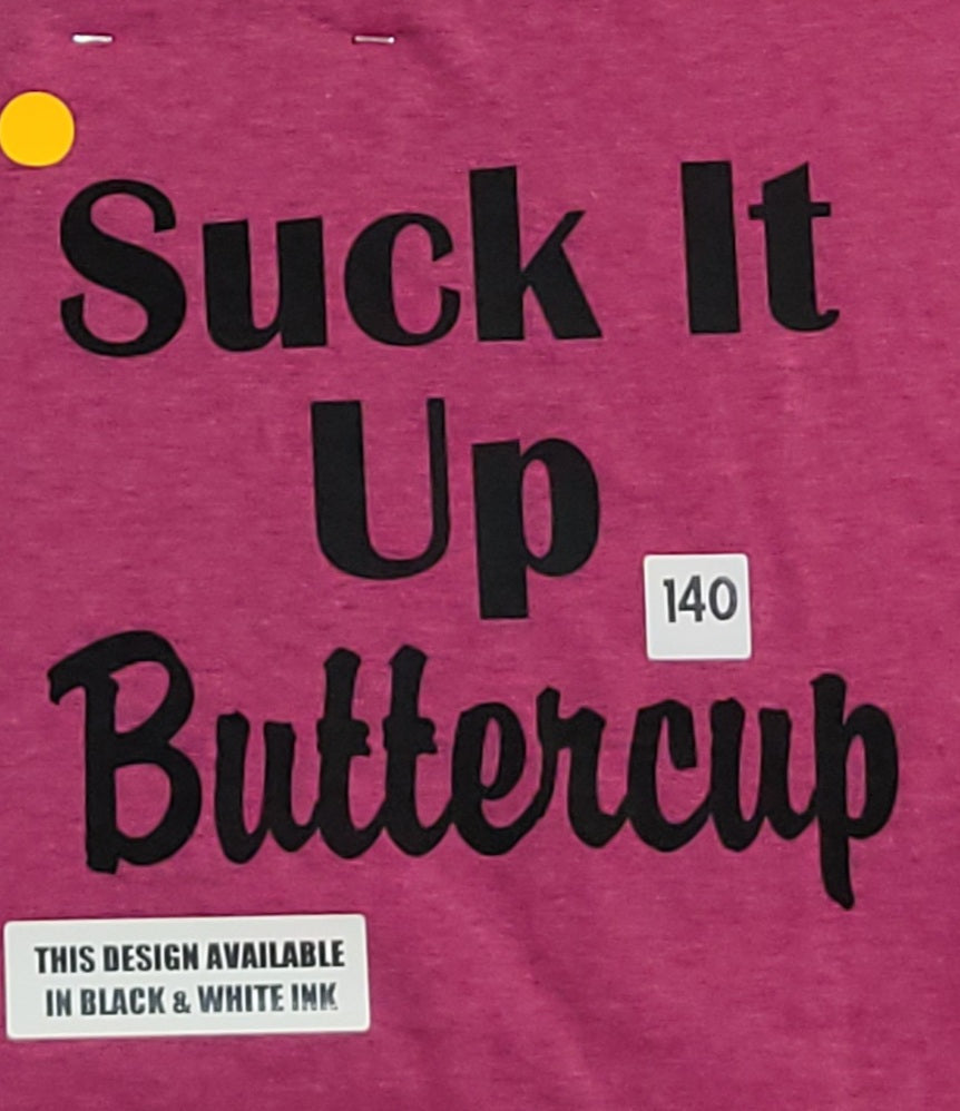 #140 Suck It Up Buttercup