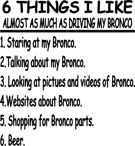 #199 6 Things I Like - Bronco
