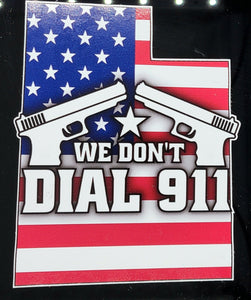 We Don't Dial 911