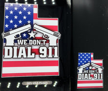 We Don't Dial 911