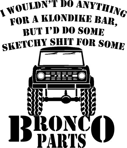 #202 Sketchy Shit - Bronco